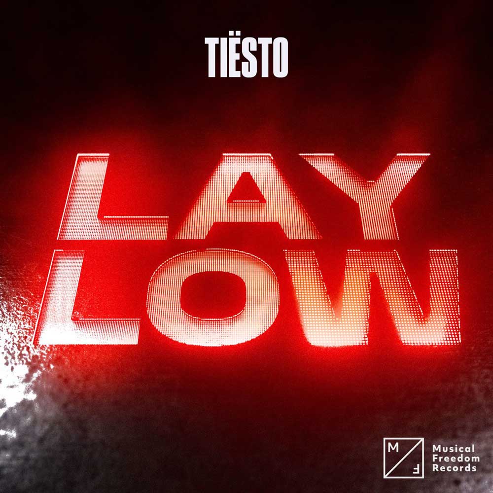 tiesto-lay-low