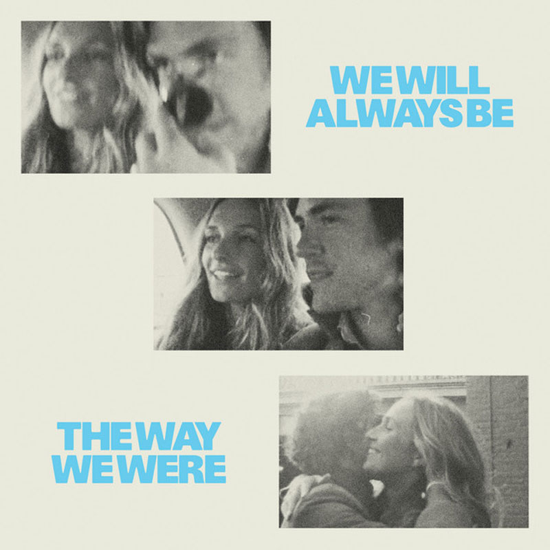jack-savoretti-we-will-always-be-the-way-we-were