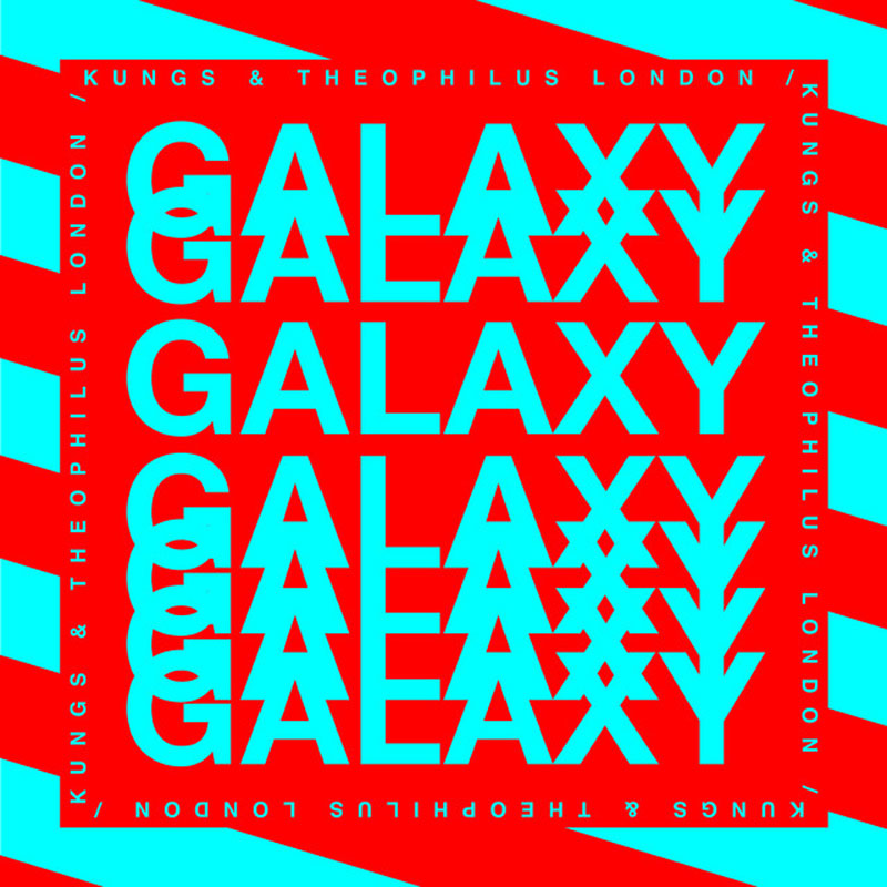 kungs-theophilus-london-galaxy