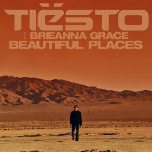 tiesto-brieanna-grace-beautiful-places