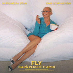 alexandra-stan-one-love-nation-fly